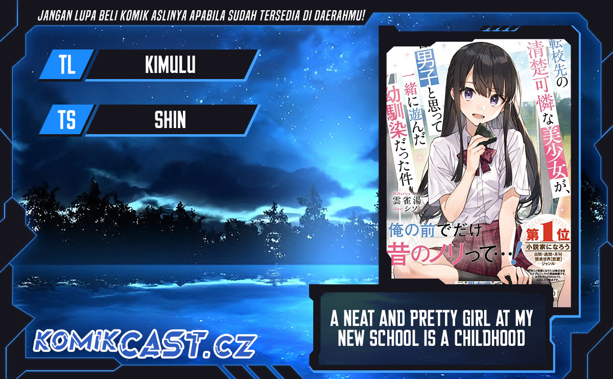 A Neat and Pretty Girl at My New School Is a Childhood Friend Who I Used To Play With Thinking She Was a Boy Chapter 20 Bahasa Indonesia