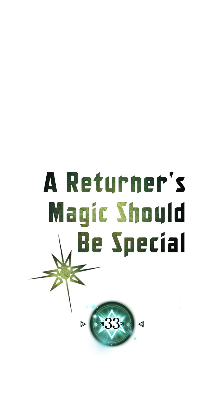 A Returner’s Magic Should Be Special chapter 33