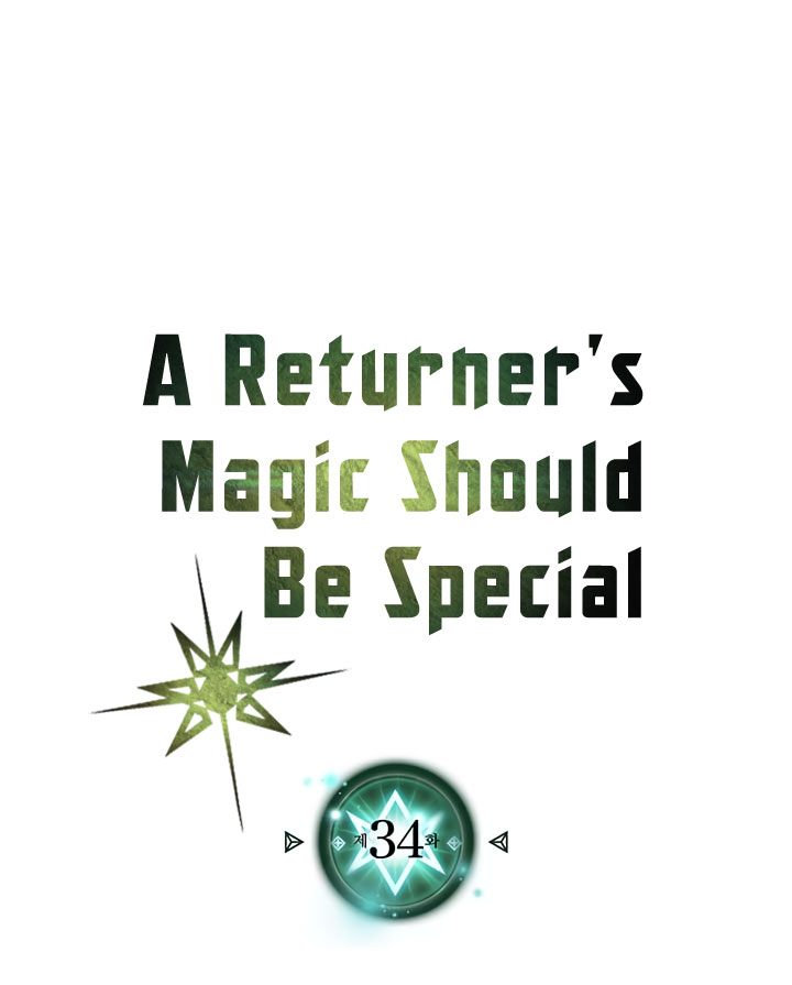 A Returner’s Magic Should Be Special chapter 34