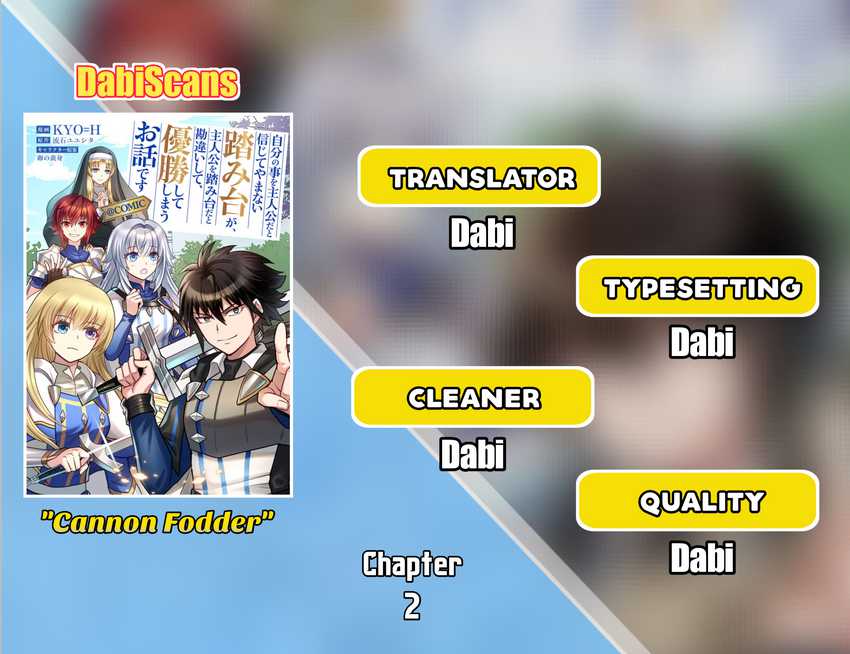 A Story of a Cannon Fodder who Firmly Believed He was the Protagonist, Misunderstood the Actual Protagonist as the Cannon Fodder, and Ended up Victorious chapter 2