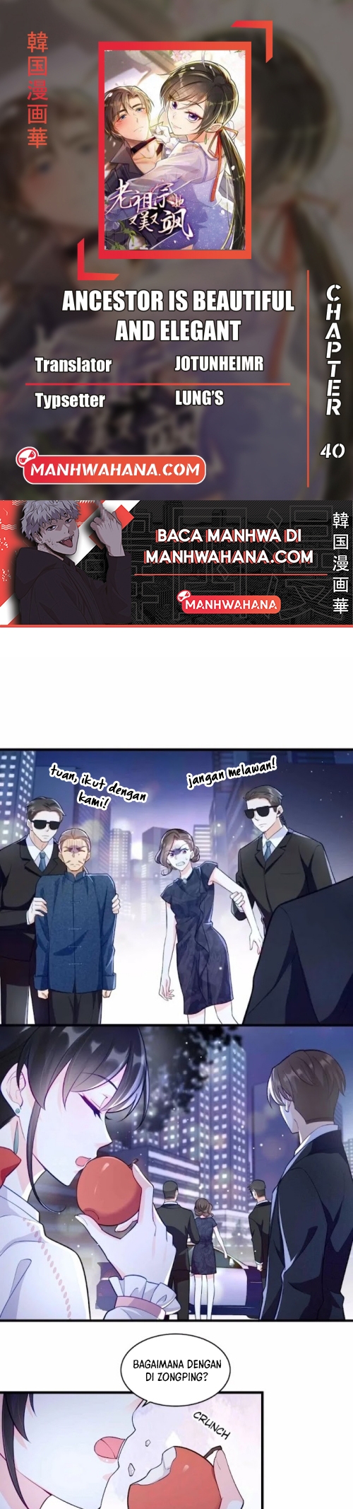 Ancestor is Beautiful and Elegant Chapter 40 Bahasa Indonesia