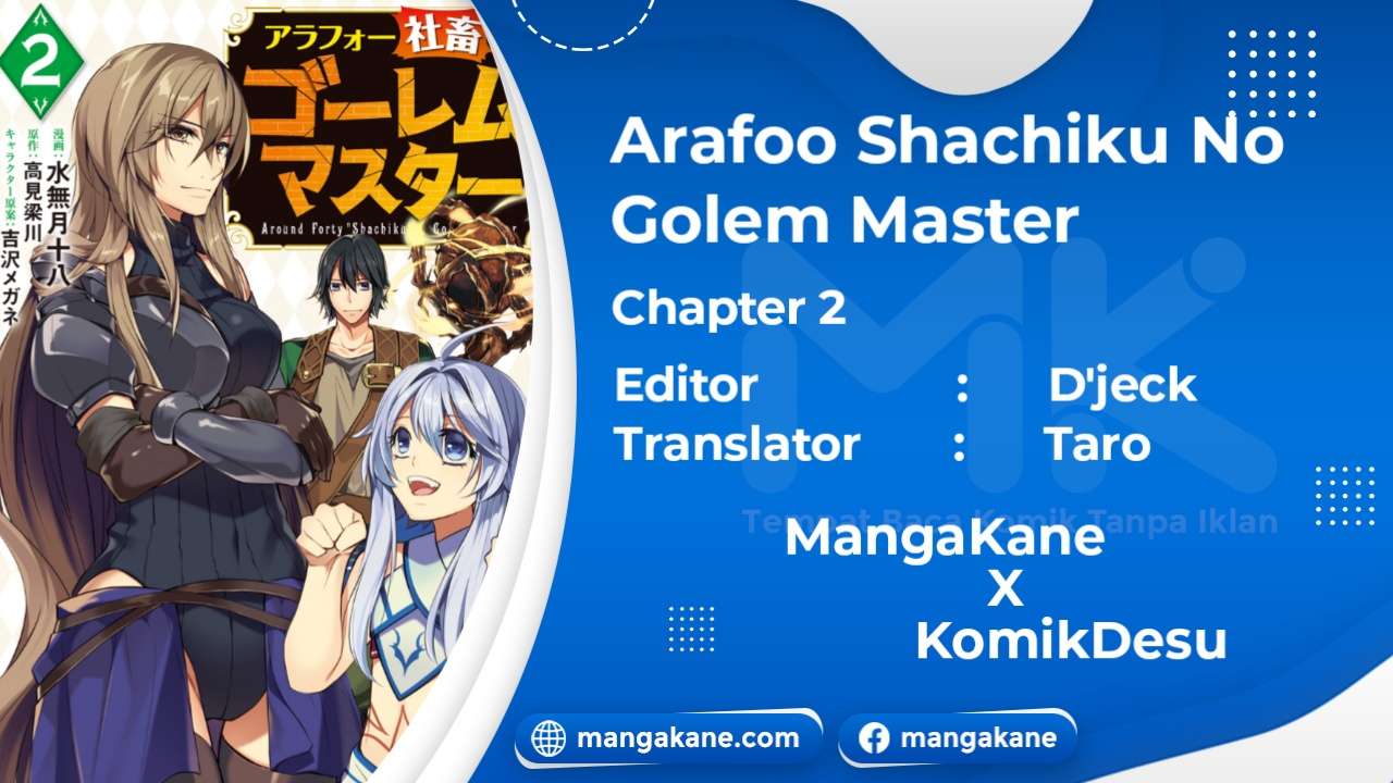 Arafoo Shachiku no Golem Master Chapter 02 Bahasa Indonesia