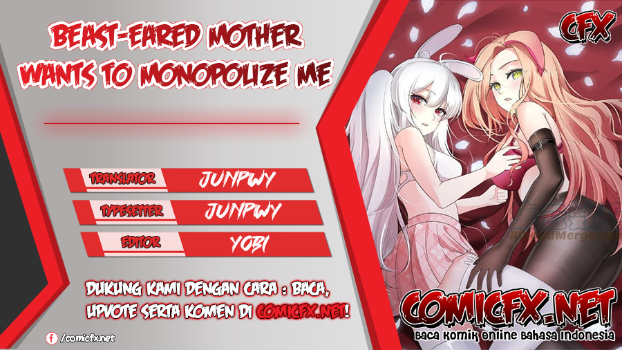 Beast-Eared Mother Wants to Monopolize Me Chapter 08 Bahasa Indonesia