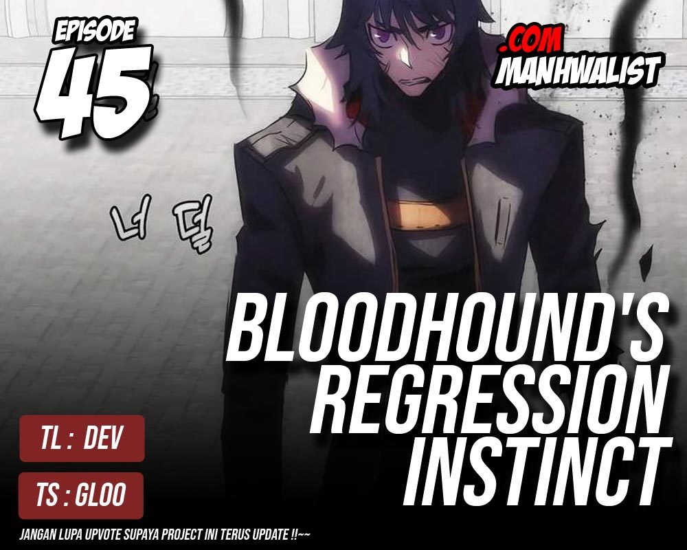 Bloodhound’s Regression Instinct chapter 45