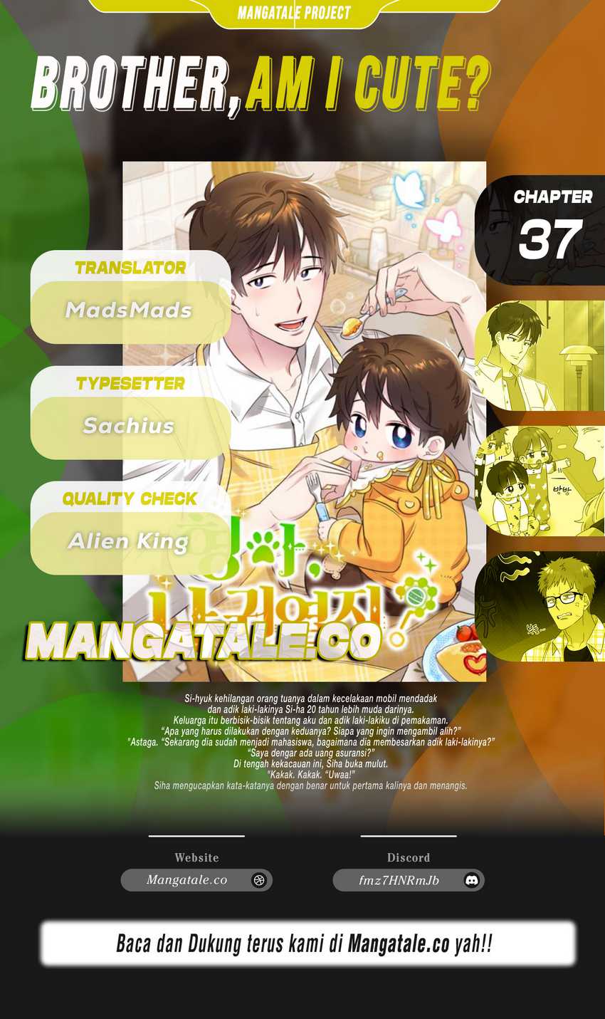 Brother, Am I Cute? Chapter 37 Bahasa Indonesia