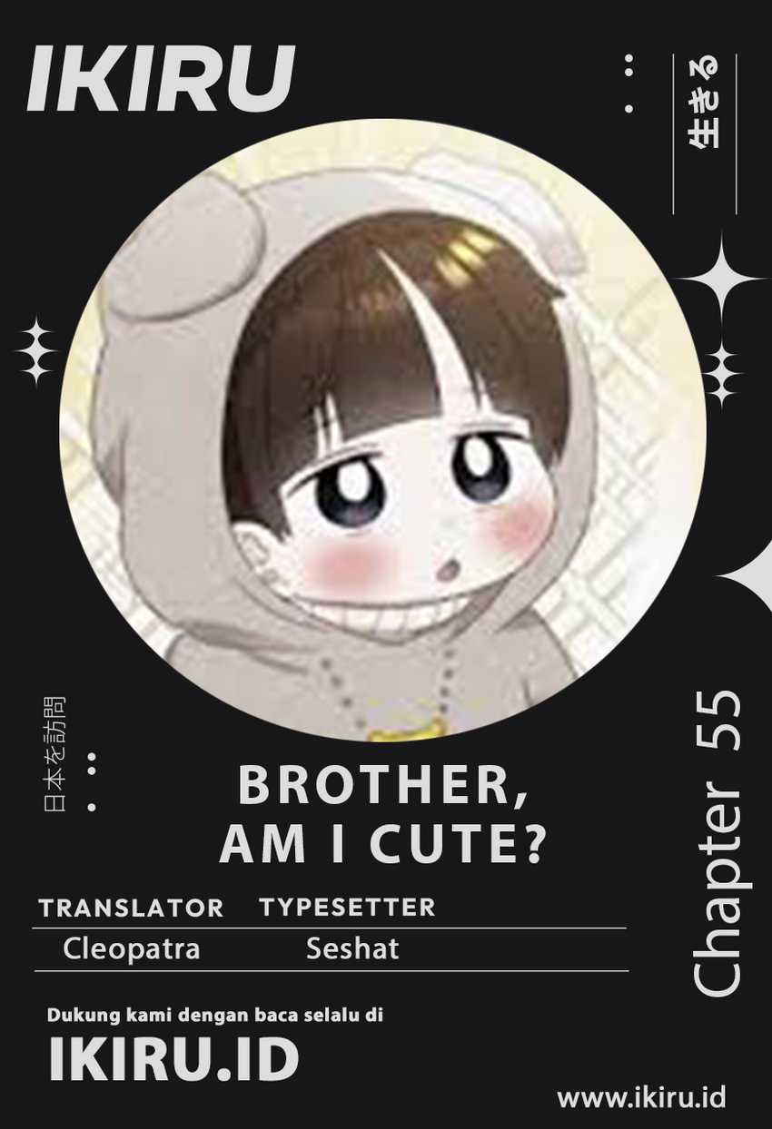 Brother, Am I Cute? chapter 56