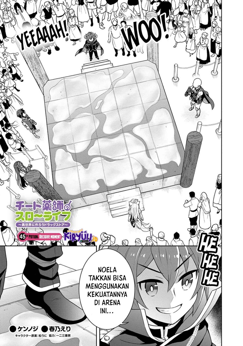 Cheat Kusushi no Slow Life: Isekai ni Tsukurou Drugstore Chapter 45 Bahasa Indonesia