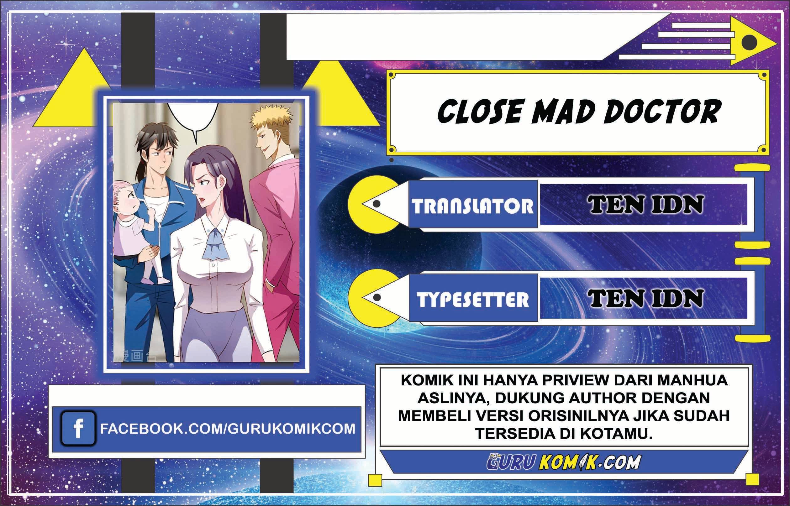 Close Mad Doctor Chapter 39 – 43 Bahasa Indonesia