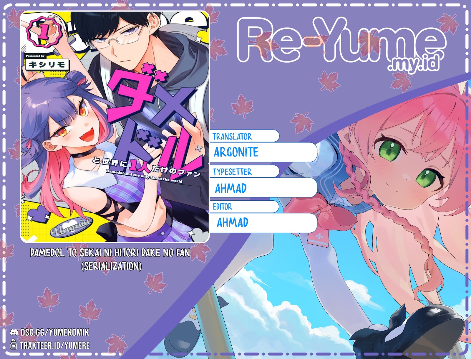 Damedol to Sekai ni Hitori Dake no Fan (Serialization) Chapter 17 Bahasa Indonesia