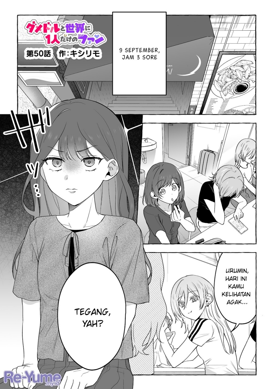 Damedol to Sekai ni Hitori Dake no Fan (Serialization) Chapter 50 Bahasa Indonesia