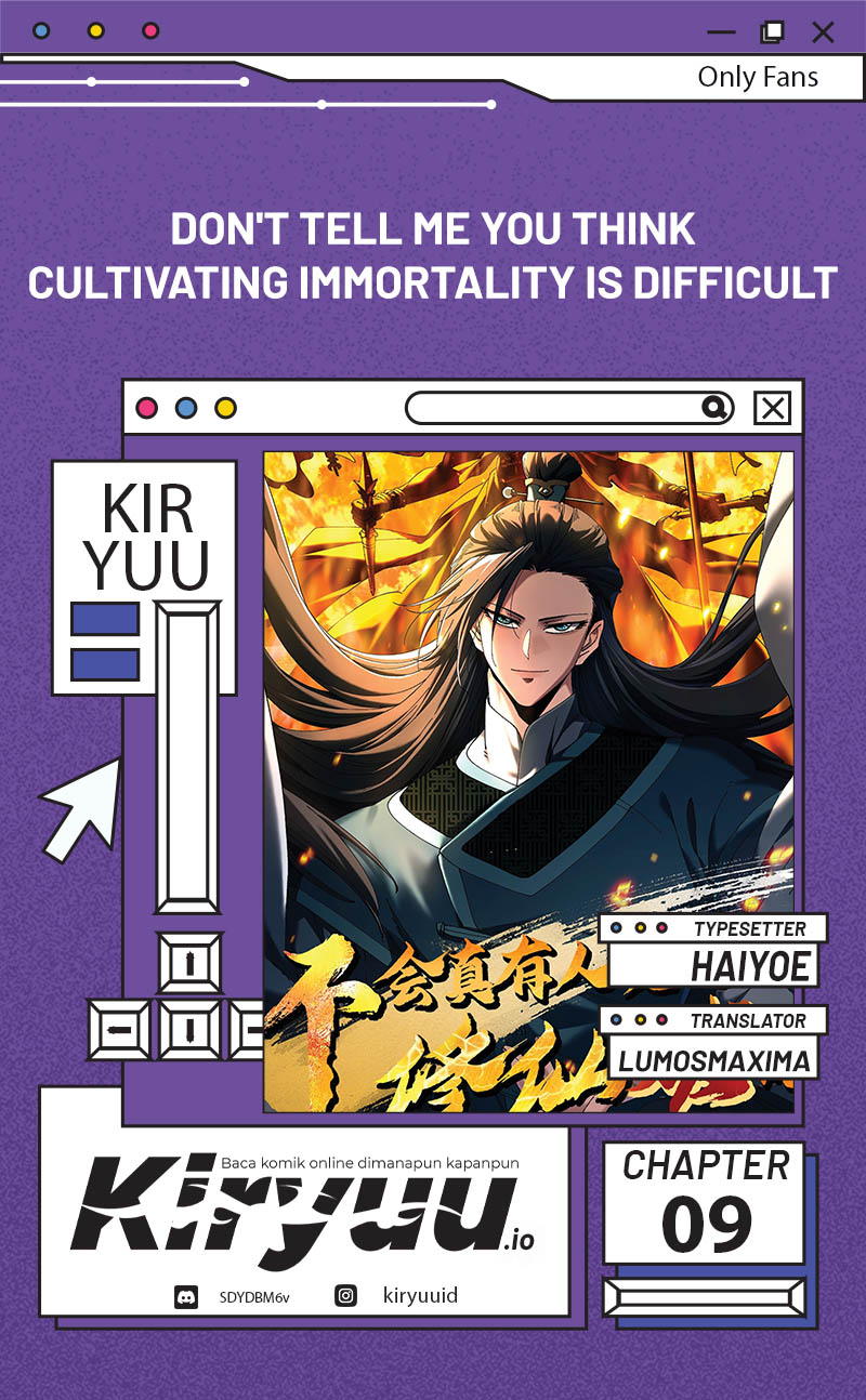Don’t Tell Me You Think Cultivating Immortality Is Difficult? chapter 9