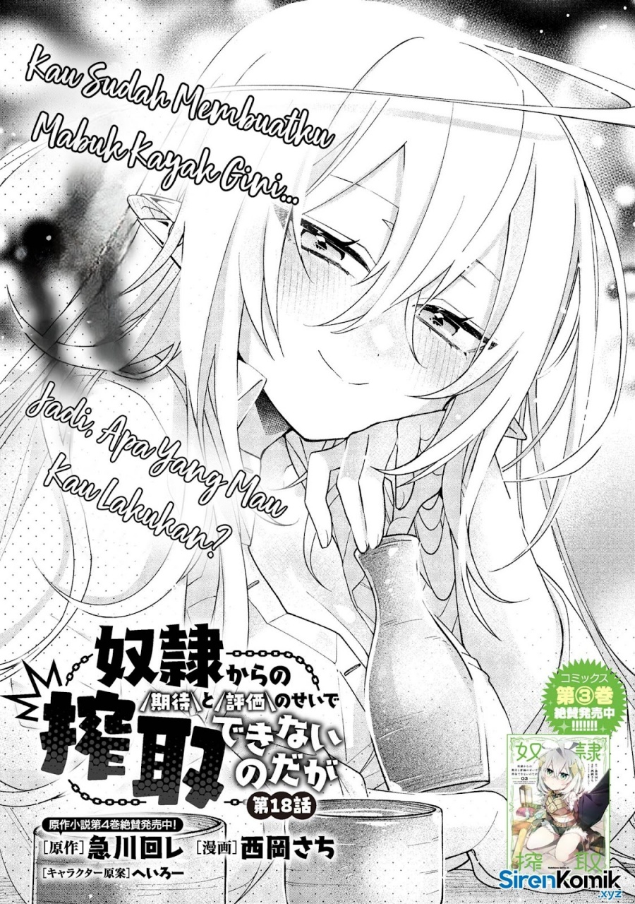 Dorei kara no Kitai to Hyouka no sei de Sakushu dekinai no daga Chapter 18 Bahasa Indonesia