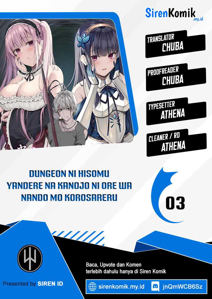 Dungeon ni Hisomu Yandere na Kanojo ni Ore wa Nando mo Korosareru Chapter 03 Bahasa Indonesia