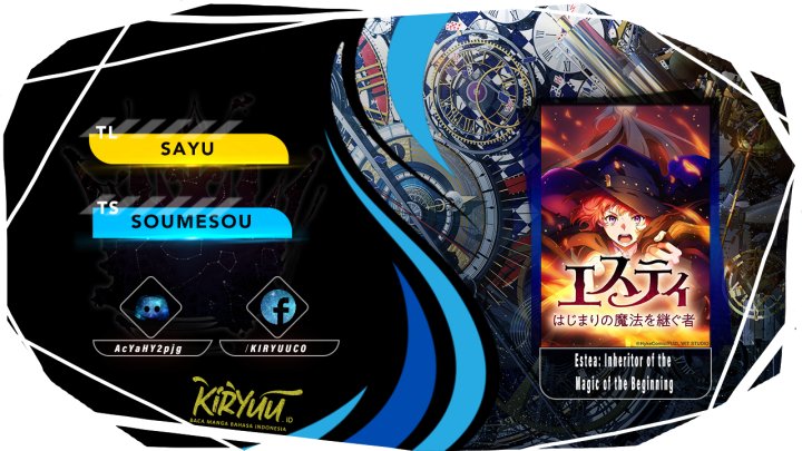 Estea: Inheritor of the Magic of the Beginning Chapter 02 Bahasa Indonesia