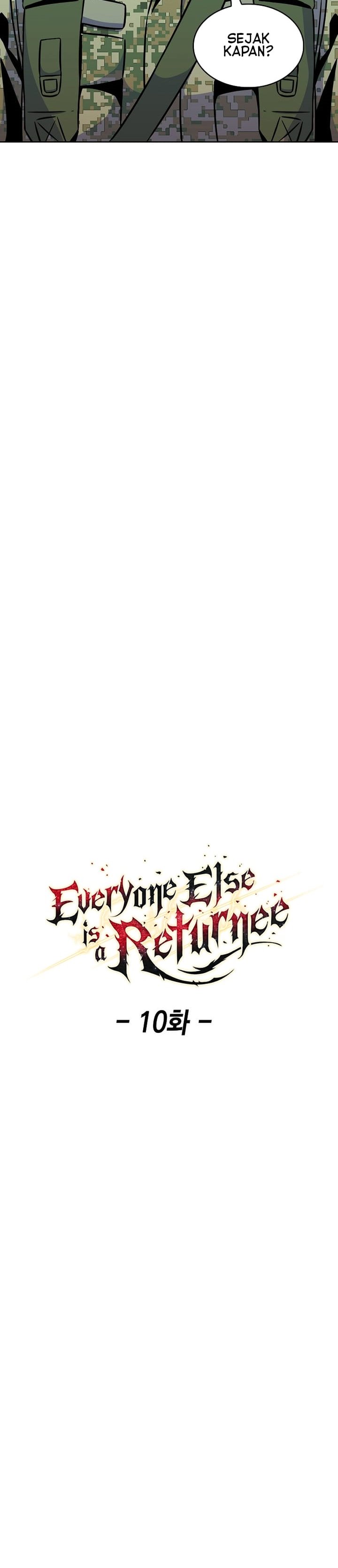 Everyone Else is A Returnee (Last On Earth) chapter 10