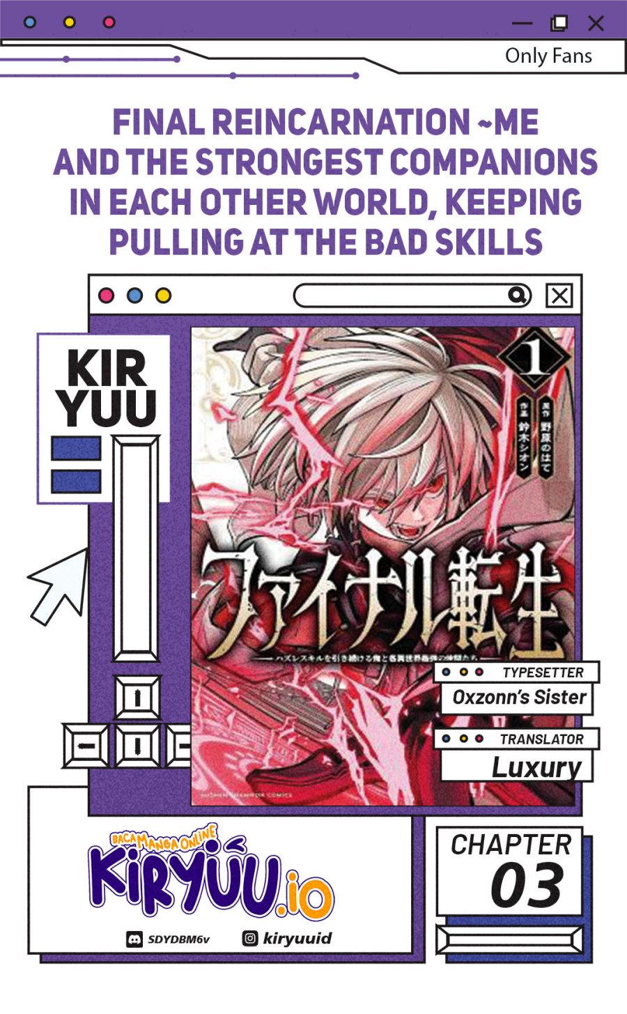 Final Reincarnation ~Me and the Strongest Companions in Each Other World, Keeping Pulling at the Bad Skills~ chapter 3