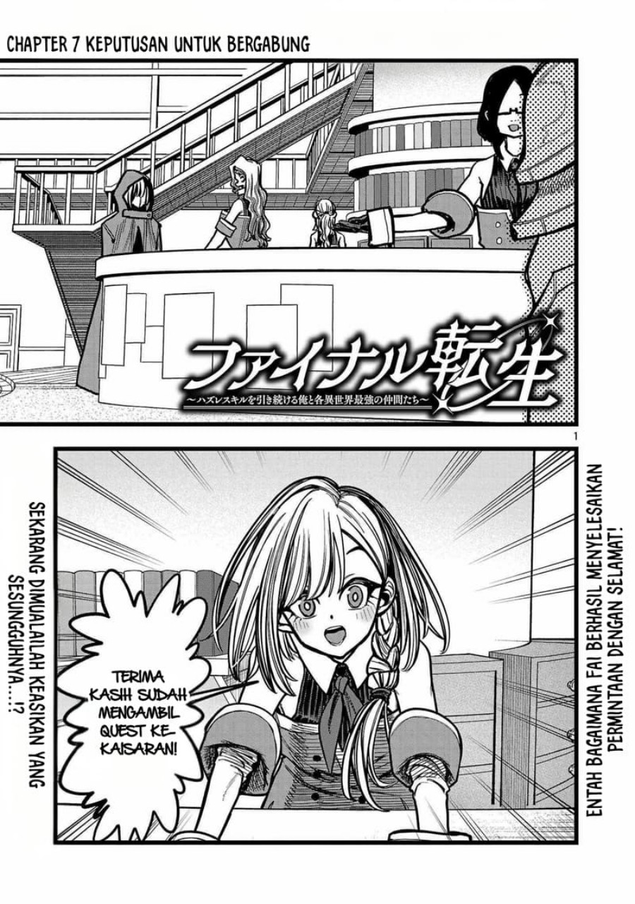Final Reincarnation ~Me and the Strongest Companions in Each Other World, Keeping Pulling at the Bad Skills~ Chapter 07 Bahasa Indonesia