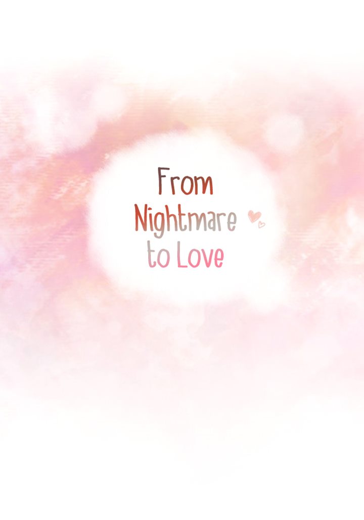 From Nightmare to Love Chapter 15 Bahasa Indonesia