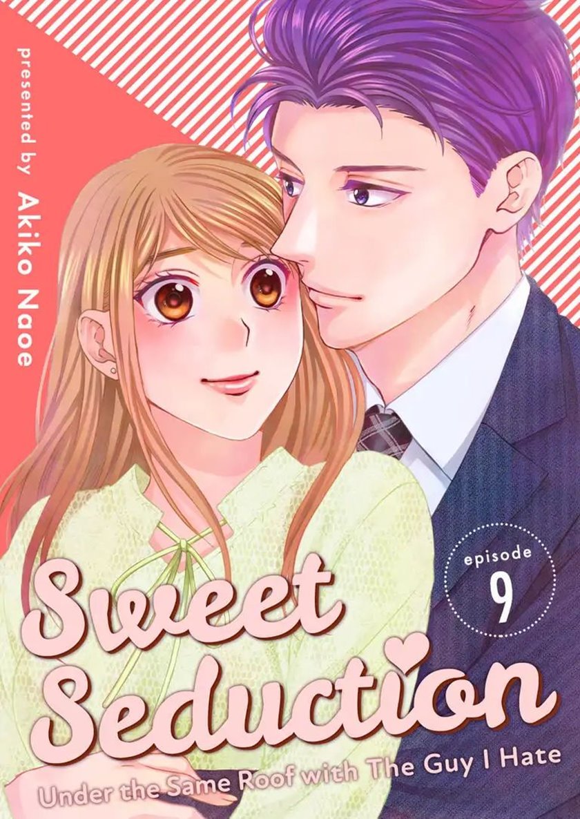Hitotsu Yane no Shita de… Kirai na Aitsu no Amai Yuuwaku chapter 9