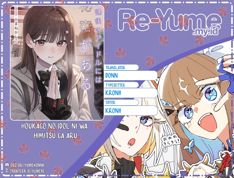 Houkago no Idol ni wa Himitsu ga aru Chapter 40 Bahasa Indonesia