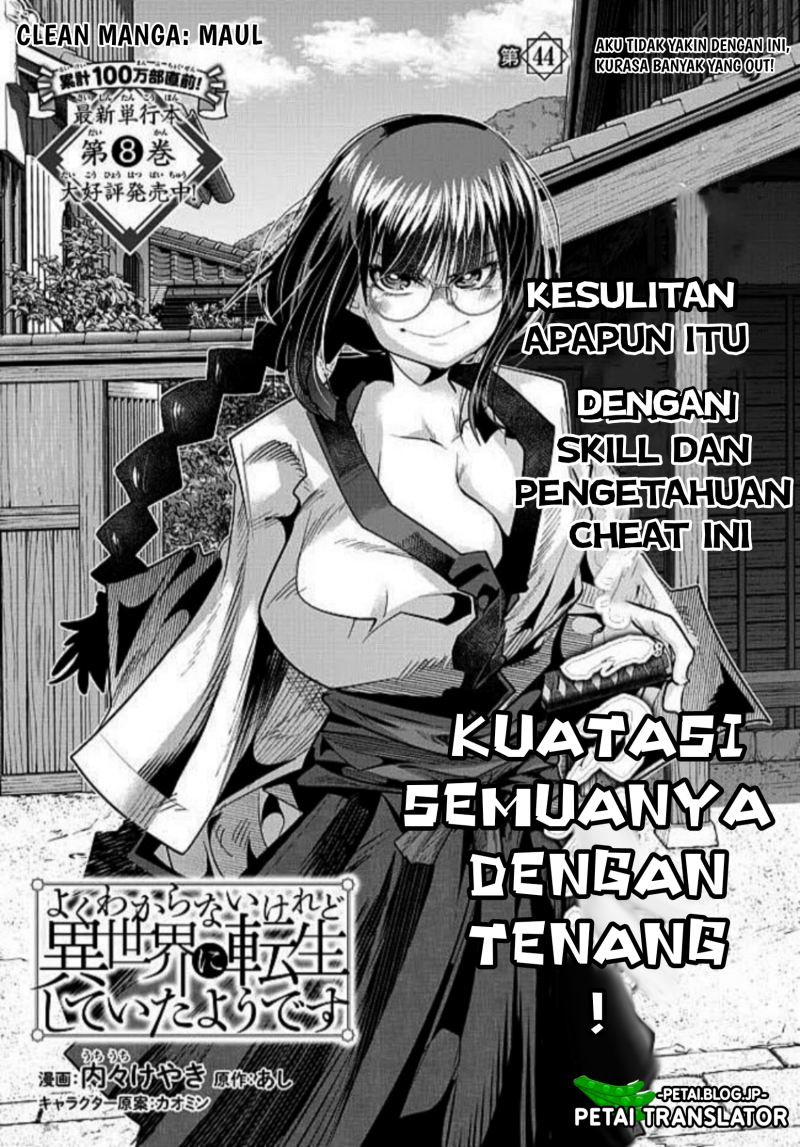 I Don’t Really Get It, but It Looks Like I Was Reincarnated in Another World Chapter 44 Bahasa Indonesia