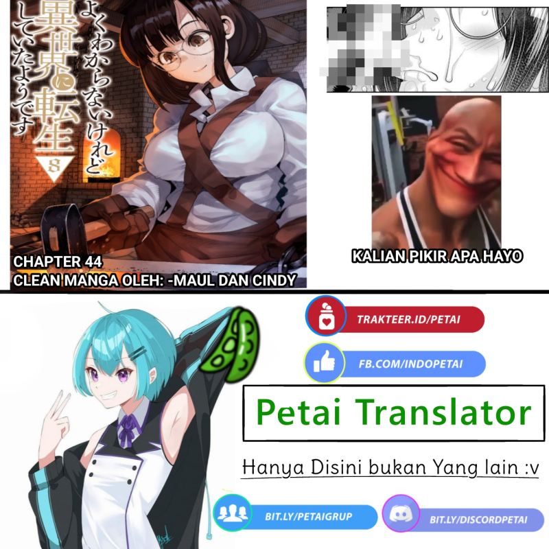 I Don’t Really Get It, but It Looks Like I Was Reincarnated in Another World Chapter 44 Bahasa Indonesia