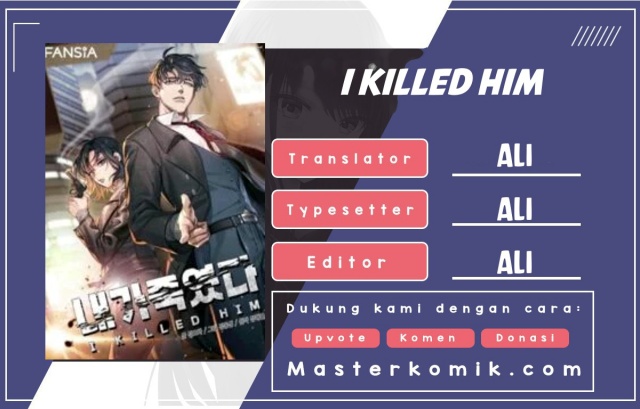 I Killed Him Chapter 10 Bahasa Indonesia