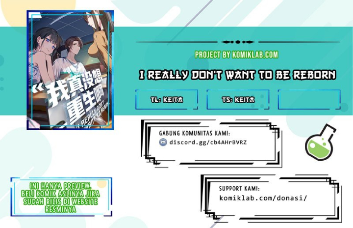 I Really Don’t Want to Be Reborn Chapter 05 Bahasa Indonesia