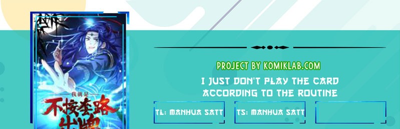 I Just Don’t Play the Card According to the Routine Chapter 10 Bahasa Indonesia