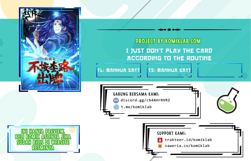 I Just Don’t Play the Card According to the Routine Chapter 119 Bahasa Indonesia