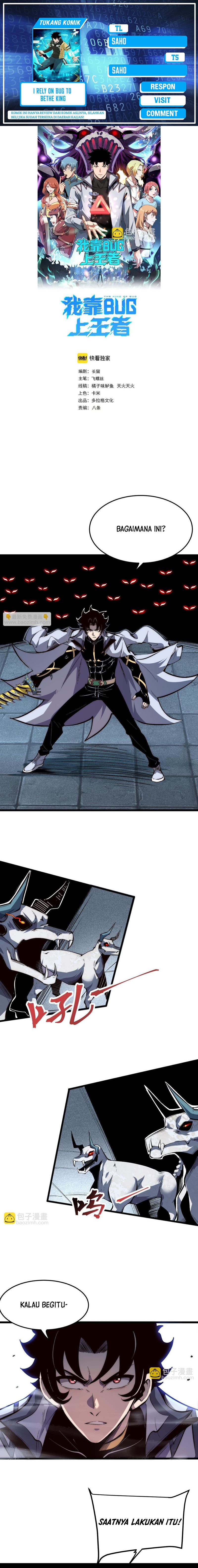 I Rely On BUG To Be The King Chapter 105 Bahasa Indonesia
