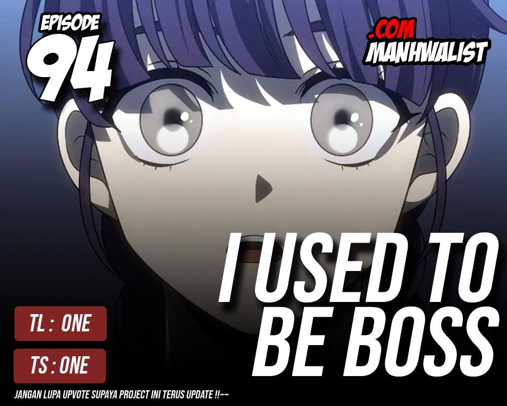 I Used to Be a Boss chapter 94