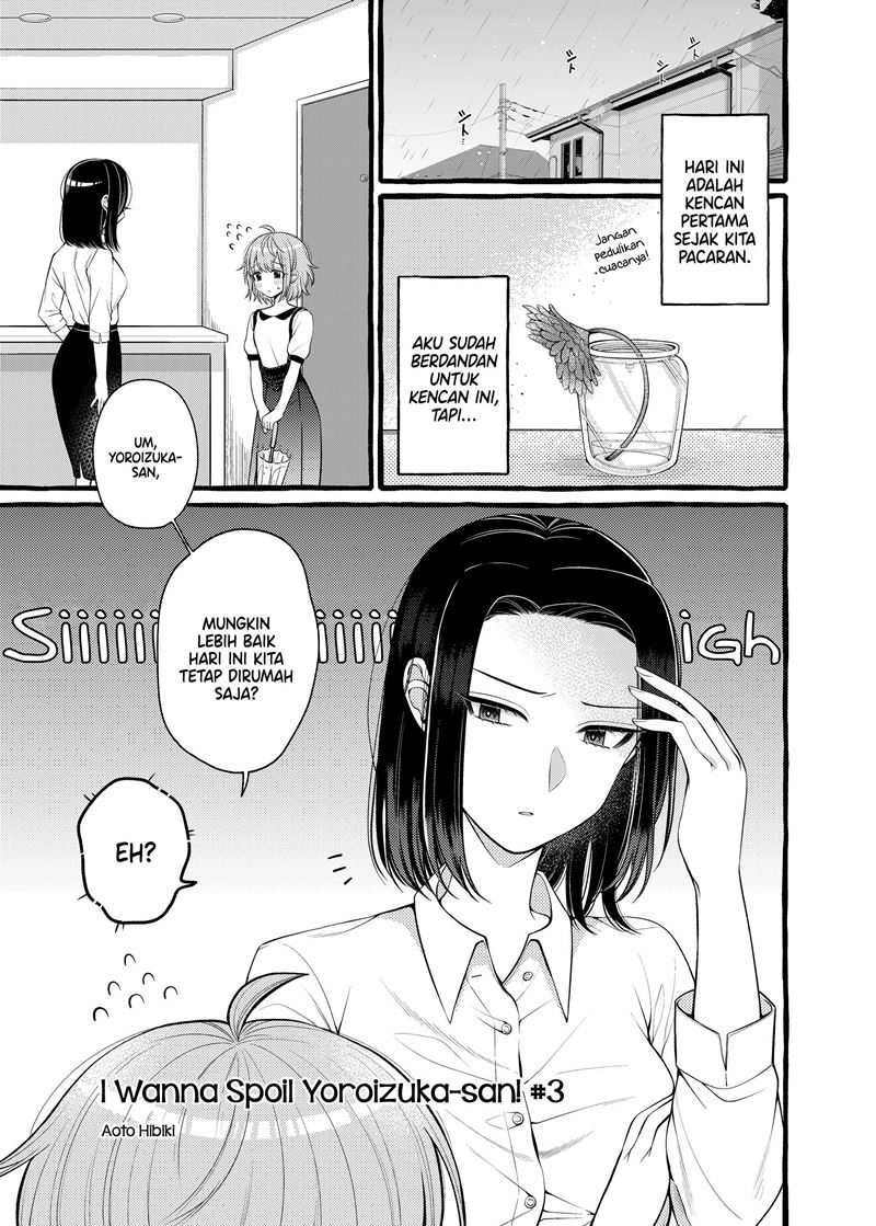 I Wanna Spoil Yoroizuka-san! Chapter 03 Bahasa Indonesia