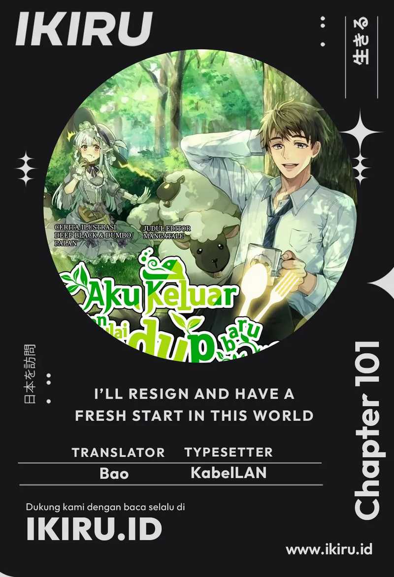 I’ll Resign and Have a Fresh Start in This World chapter 101