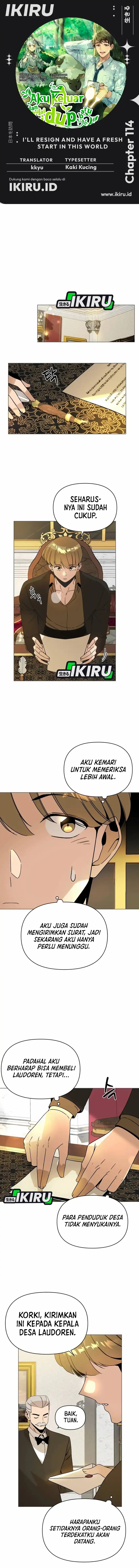 I’ll Resign and Have a Fresh Start in This World Chapter 114 Bahasa Indonesia