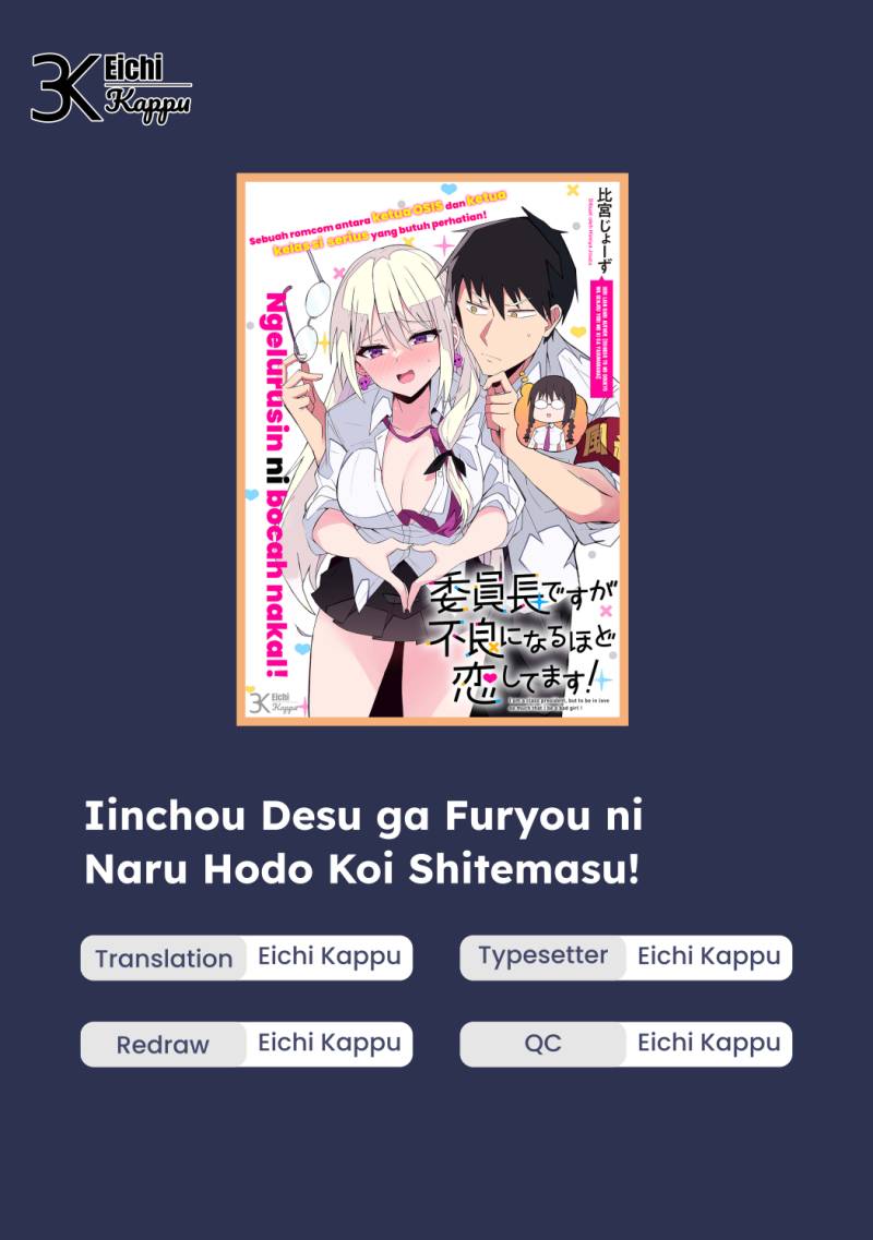 Iinchou Desu ga Furyou ni Naru Hodo Koi Shitemasu! Chpter 01 Bahasa Indonesia