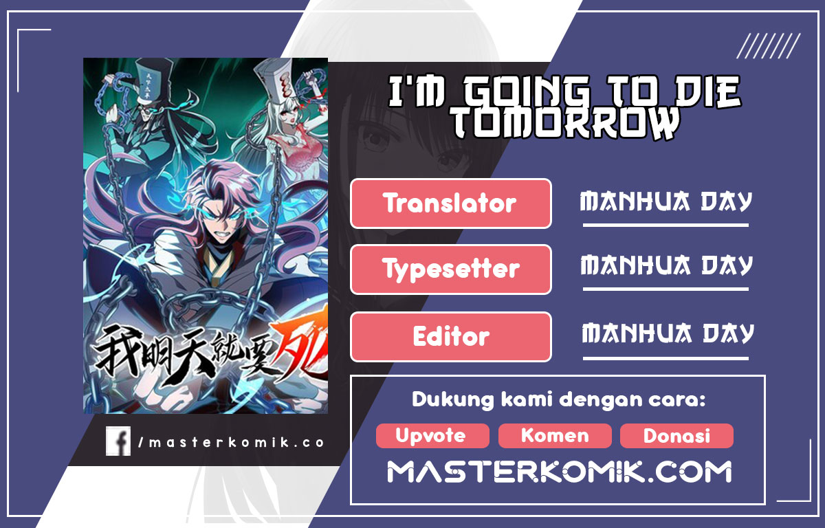 I’m Going to Die Tomorrow Chapter 15 Bahasa Indonesia