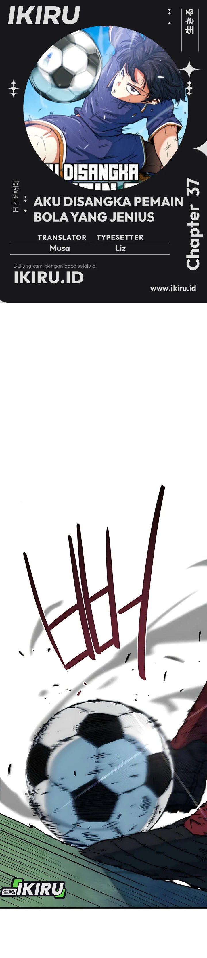 I’m Being Misunderstood as a Soccer Genius Chapter 37 Bahasa Indonesia