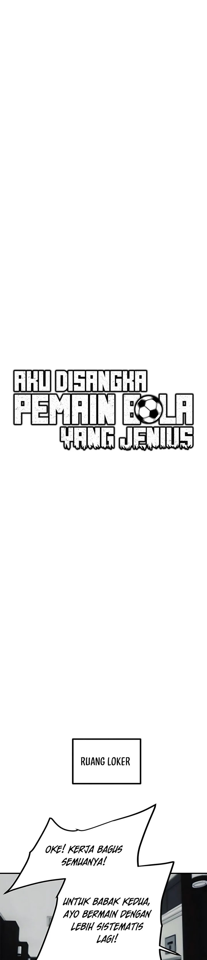 I’m Being Misunderstood as a Soccer Genius Chapter 37 Bahasa Indonesia