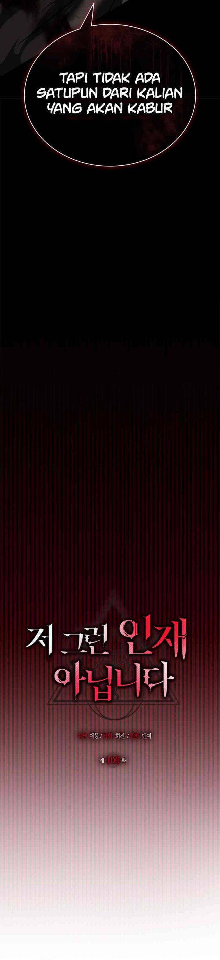 I’m Not That Kind of Talent Chapter 100 Bahasa Indonesia