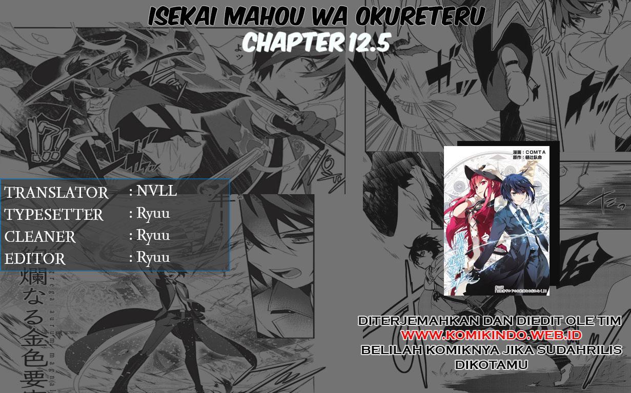 Isekai Mahou wa Okureteru! Chapter 12.5 Bahasa Indonesia