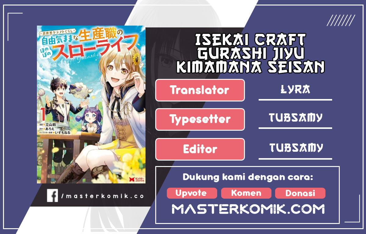 Isekai Craft Gurashi Jiyu Kimamana Seisan Shoku no Honobono Slow Life chapter 3