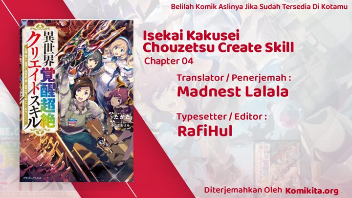 Isekai Kakusei Chouzetsu Create Skill Chapter 04 Bahasa Indonesia