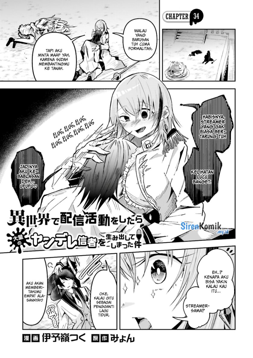 Isekai de Haishin Katsudou wo Shitara Tairyou no Yandere Shinja wo Umidashite Shimatta Ken Chapter 34 Bahasa Indonesia