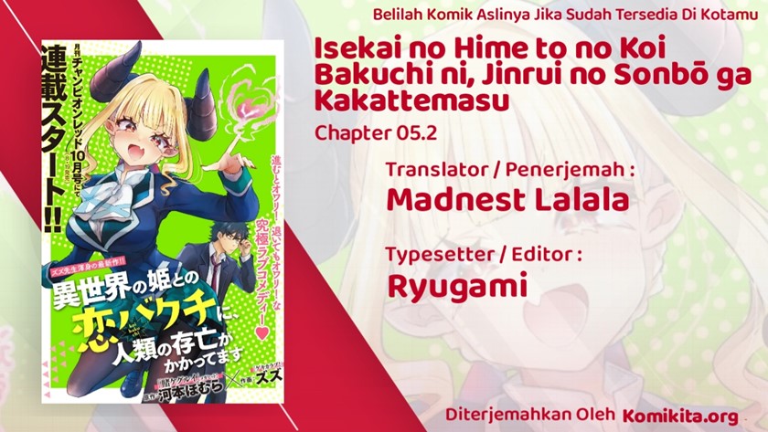 Isekai no Hime to no Koi Bakuchi ni, Jinrui no Sonbō ga Kakattemasu Chapter 05.2 Bahasa Indonesia