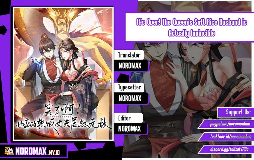 It’s Over! The Queen’s Soft Rice Husband is Actually Invincible Chapter 286 Bahasa Indonesia