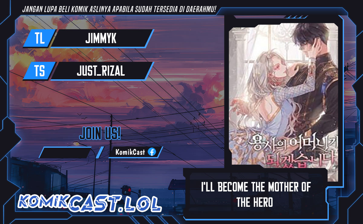 I’ll Become the Mother of the Hero Chapter 50 Bahasa Indonesia