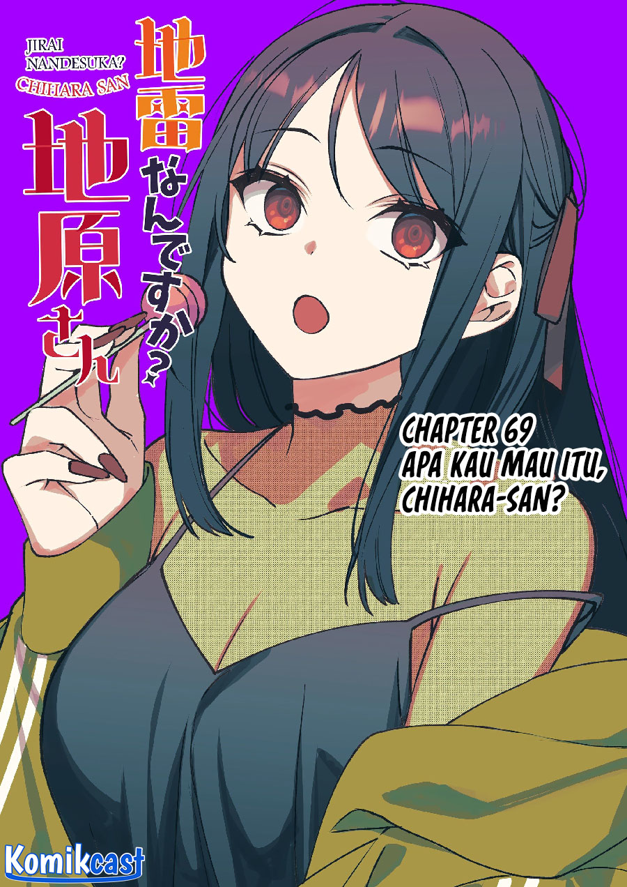 Jirai Nandesuka? Chihara-san Chapter 69 Bahasa Indonesia