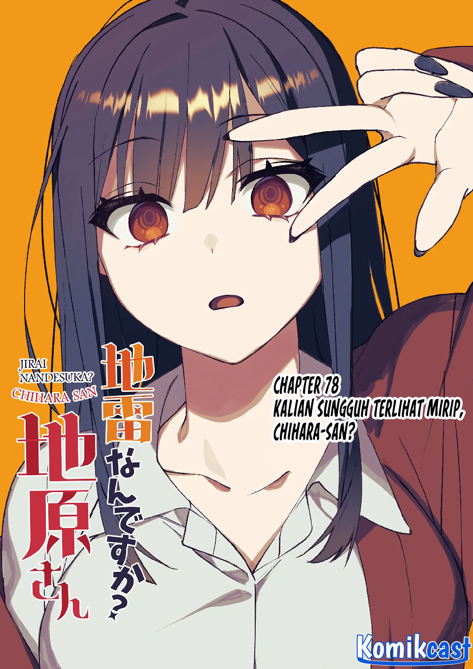 Jirai Nandesuka? Chihara-san Chapter 78 Bahasa Indonesia