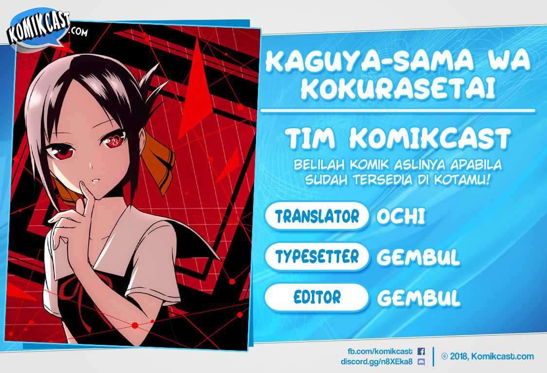 Kaguya-sama wa Kokurasetai: Tensai-tachi no Renai Zunousen Chapter 35 Bahasa Indonesia